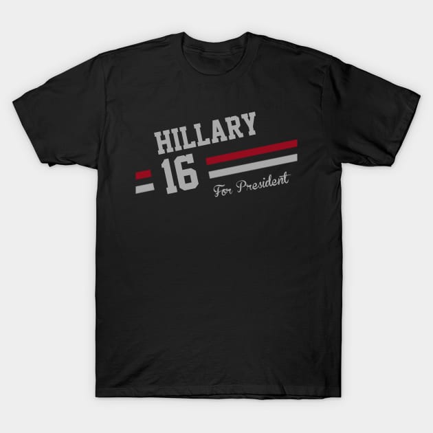 Hillary Clinton 2016 T-Shirt by ESDesign